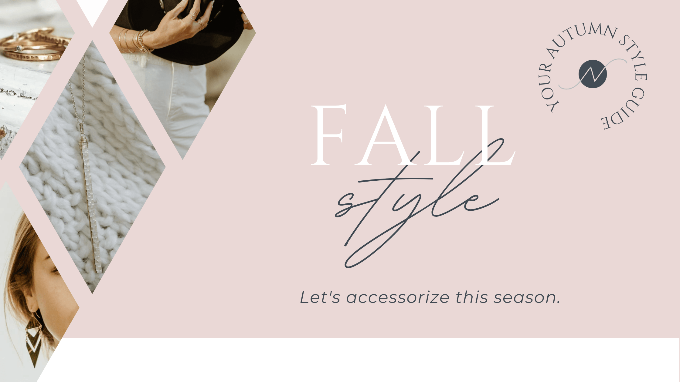 Fall Jewelry Guide - Nashelle